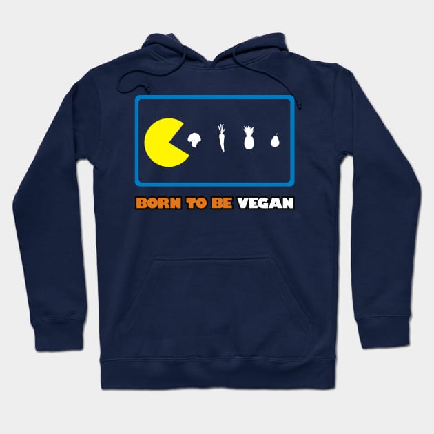 Born to be Vegan Hoodie by maxsax